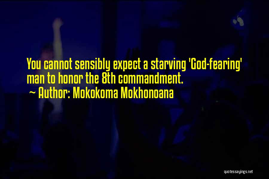 God Fearing Quotes By Mokokoma Mokhonoana