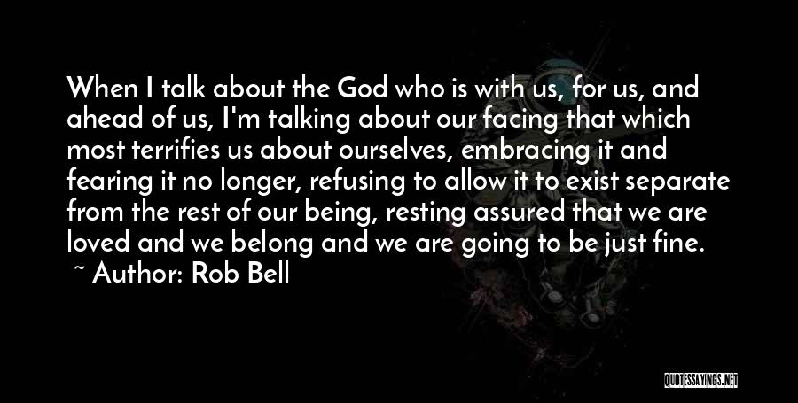 God Fearing Quotes By Rob Bell