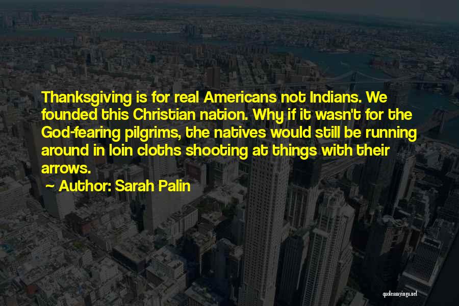 God Fearing Quotes By Sarah Palin