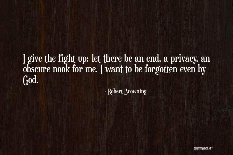 God Fight For Me Quotes By Robert Browning God Fight For Me Quotes By Robert Browning