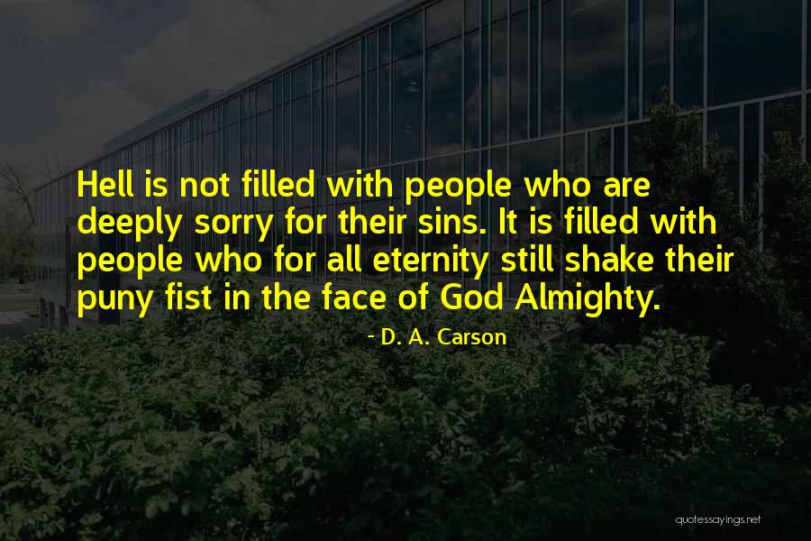 God Filled Quotes By D. A. Carson God Filled Quotes By D. A. Carson