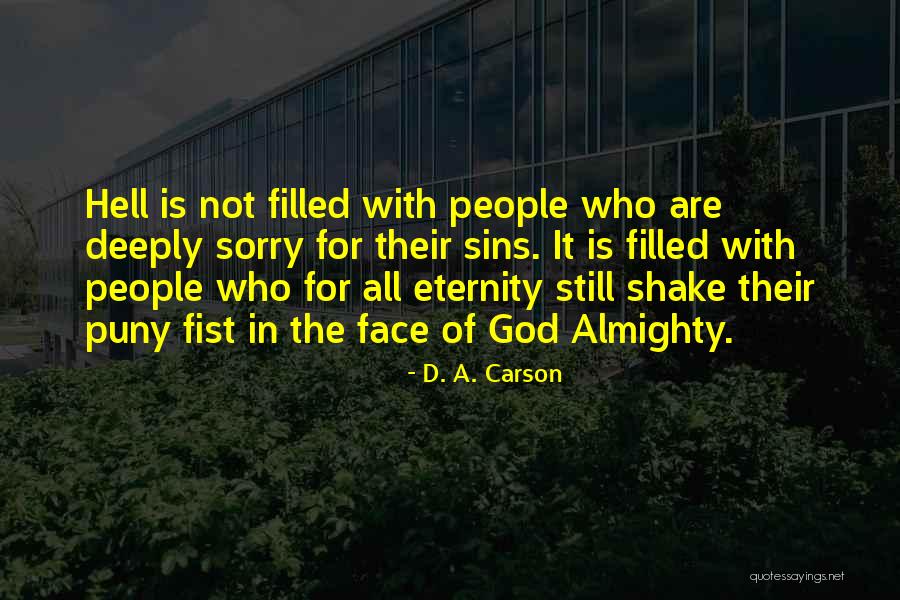 God Filled Quotes By D. A. Carson