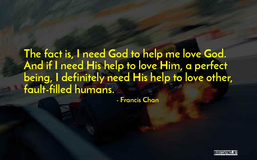 God Filled Quotes By Francis Chan