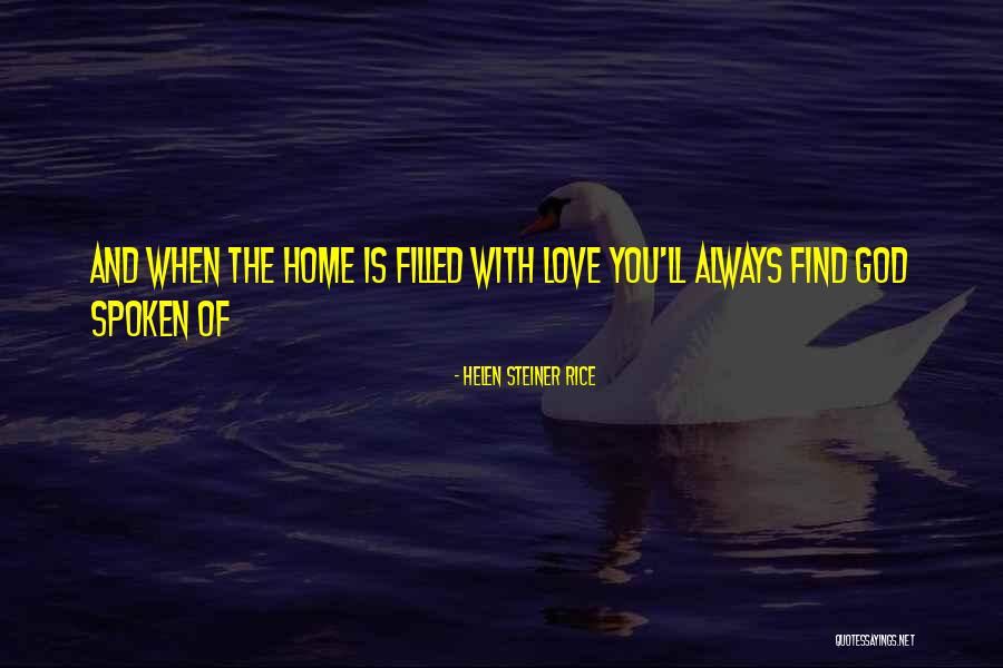God Filled Quotes By Helen Steiner Rice God Filled Quotes By Helen Steiner Rice