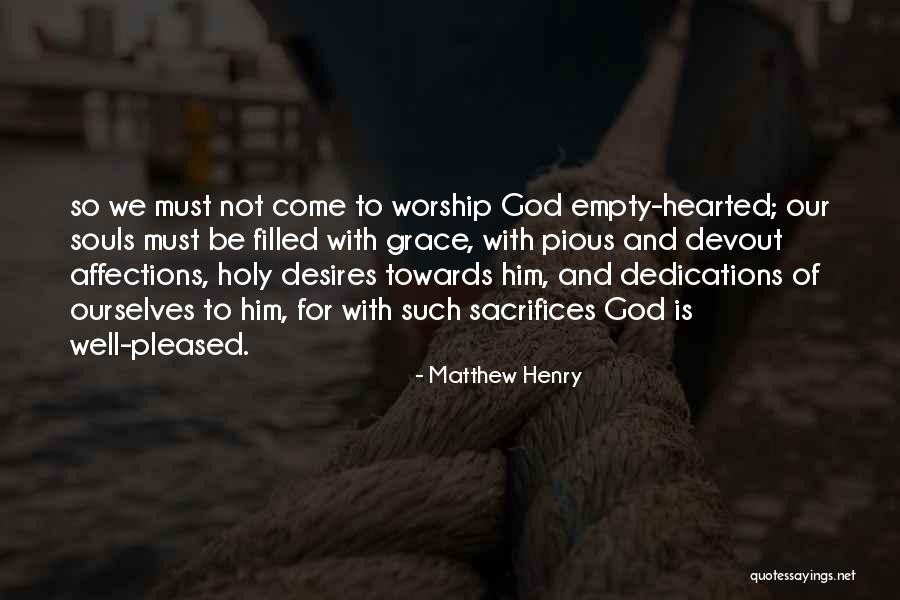 God Filled Quotes By Matthew Henry