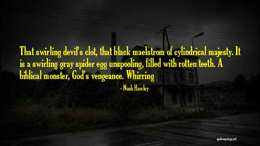 God Filled Quotes By Noah Hawley God Filled Quotes By Noah Hawley