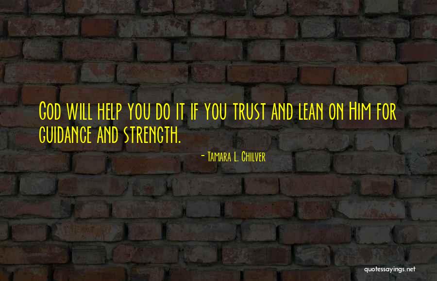 God Filled Quotes By Tamara L. Chilver God Filled Quotes By Tamara L. Chilver