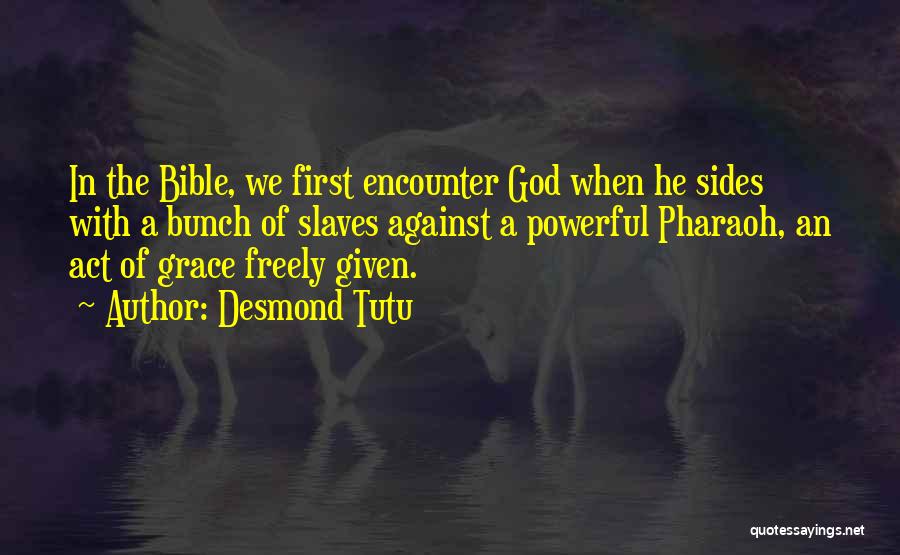 God First Bible Quotes By Desmond Tutu