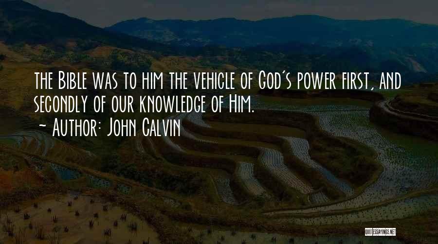 God First Bible Quotes By John Calvin