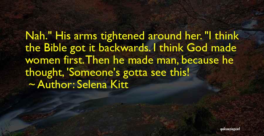 God First Bible Quotes By Selena Kitt