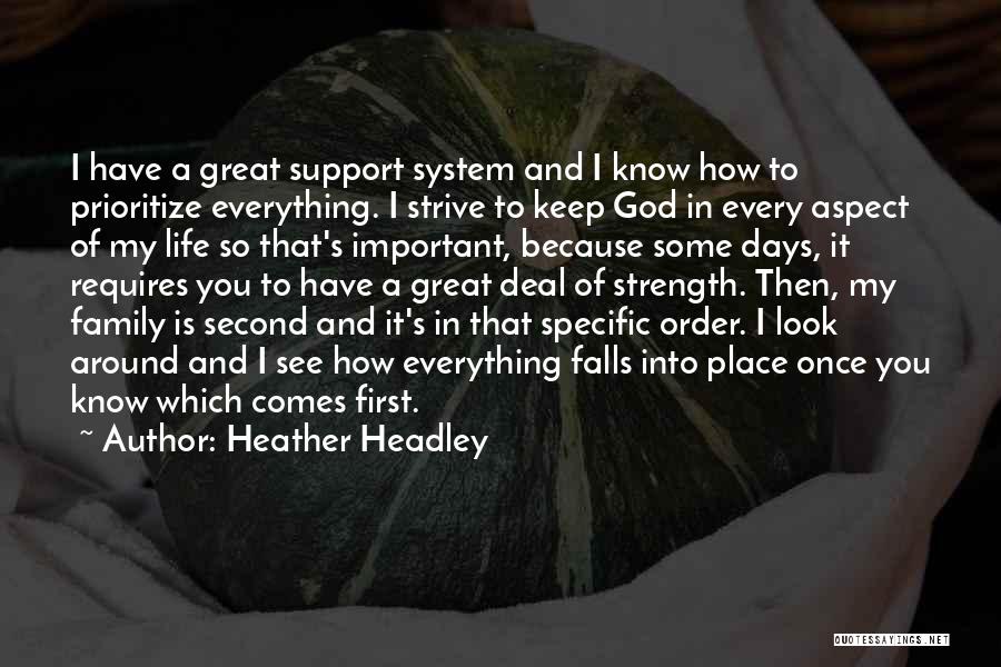 God First Family Second Quotes By Heather Headley