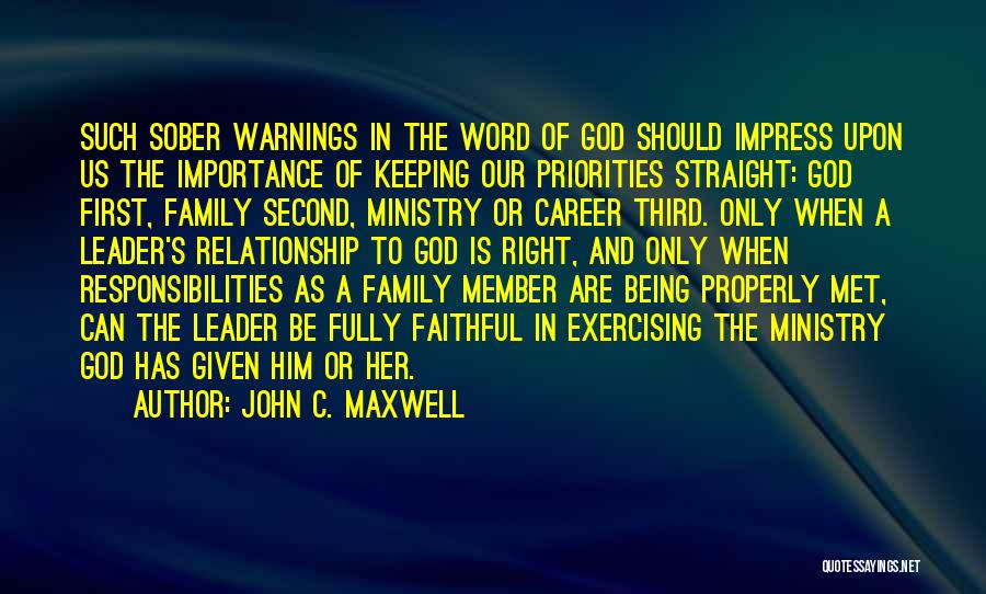 God First Family Second Quotes By John C. Maxwell