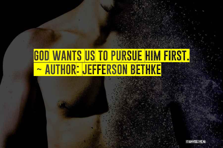 God First Quotes By Jefferson Bethke