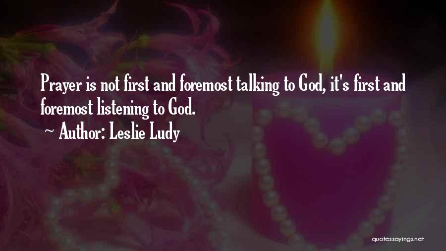 God First Quotes By Leslie Ludy