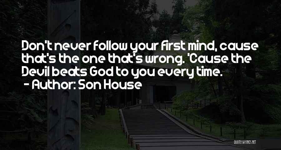 God First Quotes By Son House