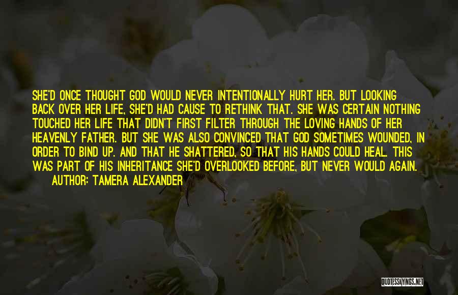 God First Quotes By Tamera Alexander