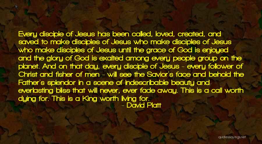 God Follower Quotes By David Platt