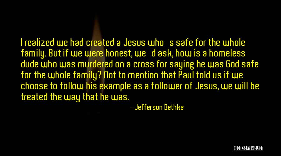 God Follower Quotes By Jefferson Bethke