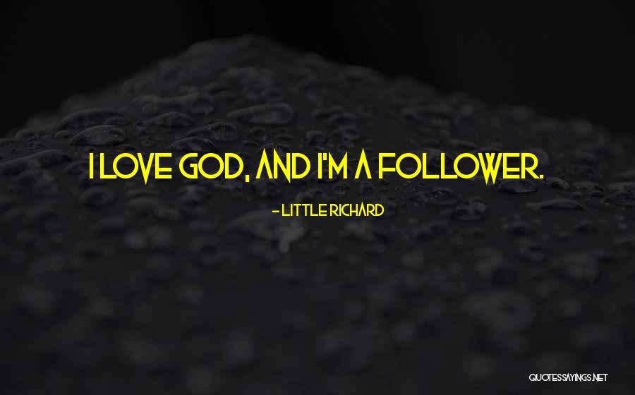 God Follower Quotes By Little Richard