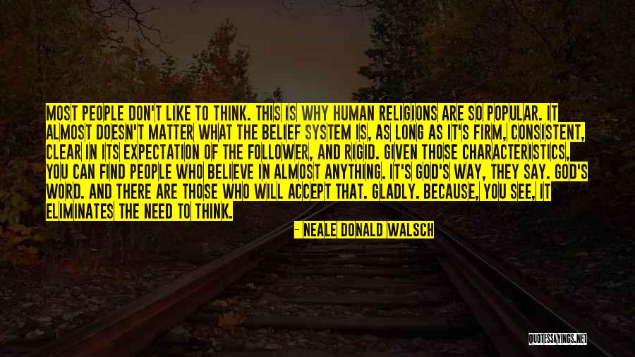 God Follower Quotes By Neale Donald Walsch