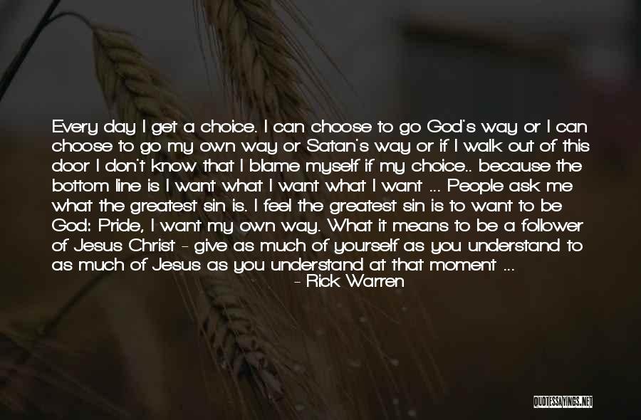 God Follower Quotes By Rick Warren