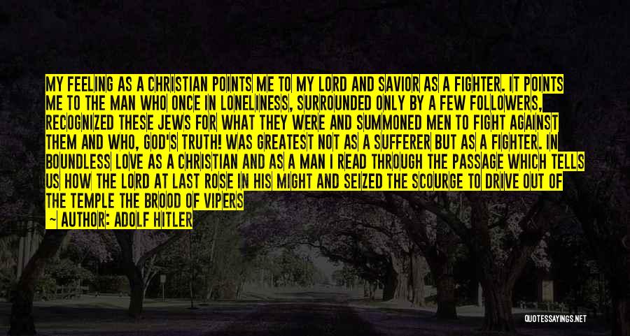 God Followers Quotes By Adolf Hitler God Followers Quotes By Adolf Hitler
