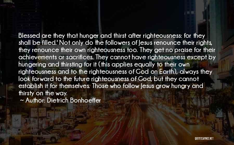 God Followers Quotes By Dietrich Bonhoeffer
