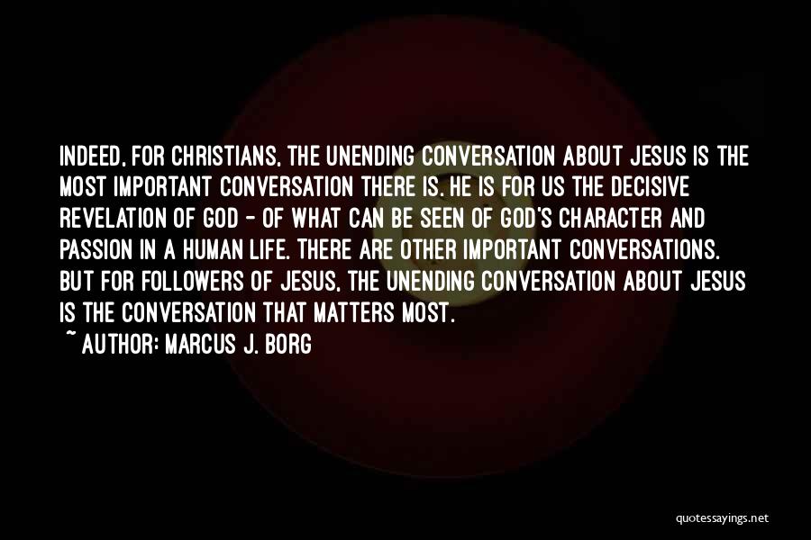 God Followers Quotes By Marcus J. Borg