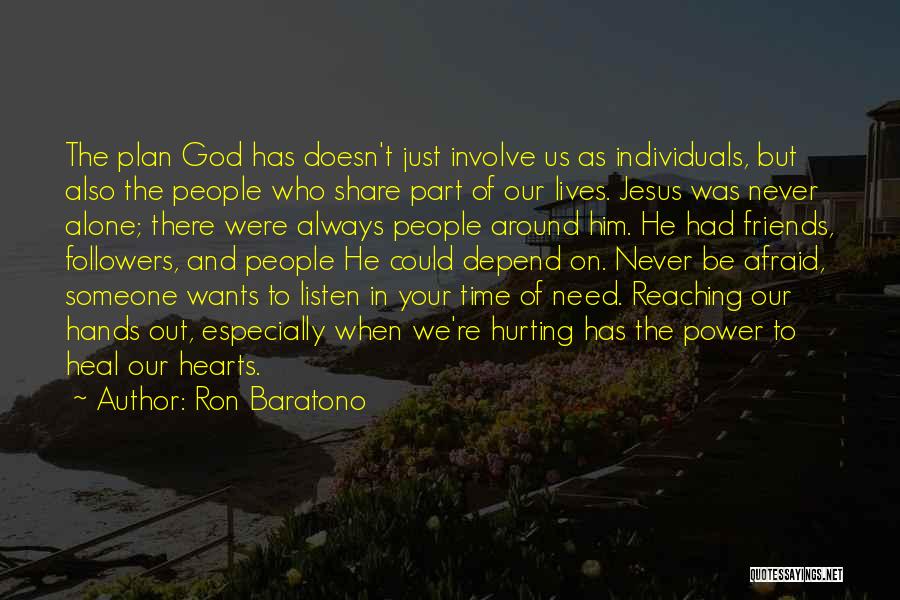 God Followers Quotes By Ron Baratono