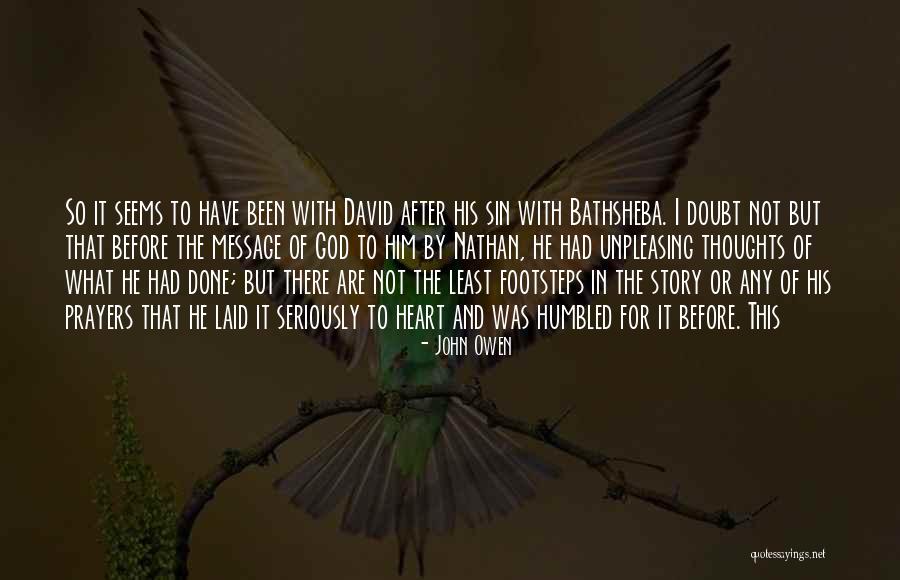 God Footsteps Quotes By John Owen God Footsteps Quotes By John Owen