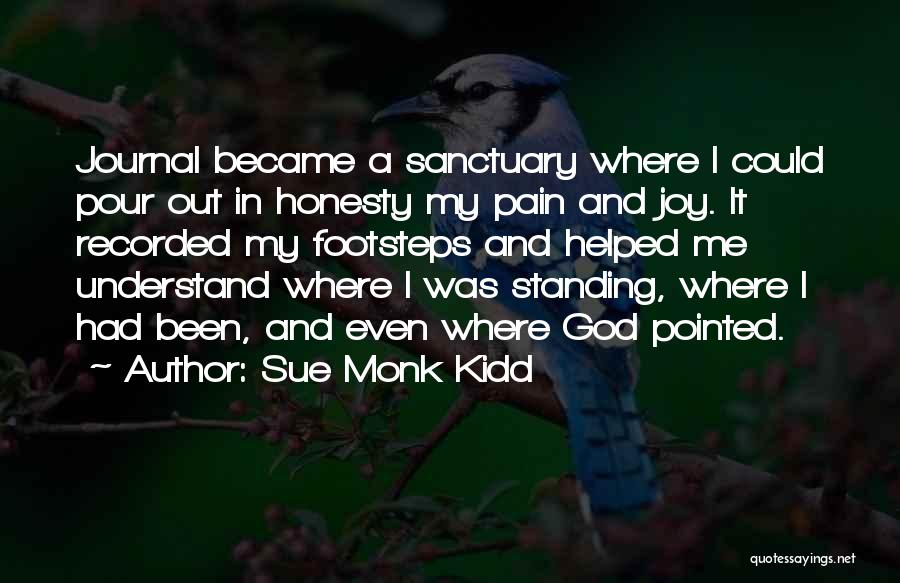 God Footsteps Quotes By Sue Monk Kidd