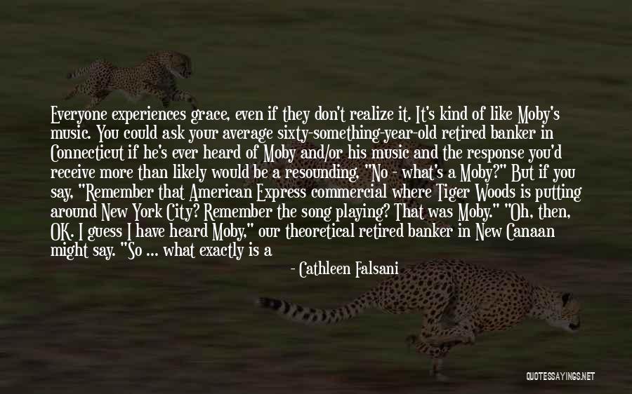 God For New Year Quotes By Cathleen Falsani God For New Year Quotes By Cathleen Falsani