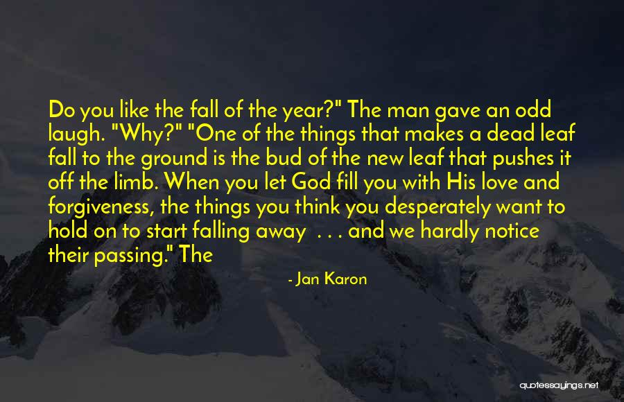 God For New Year Quotes By Jan Karon God For New Year Quotes By Jan Karon