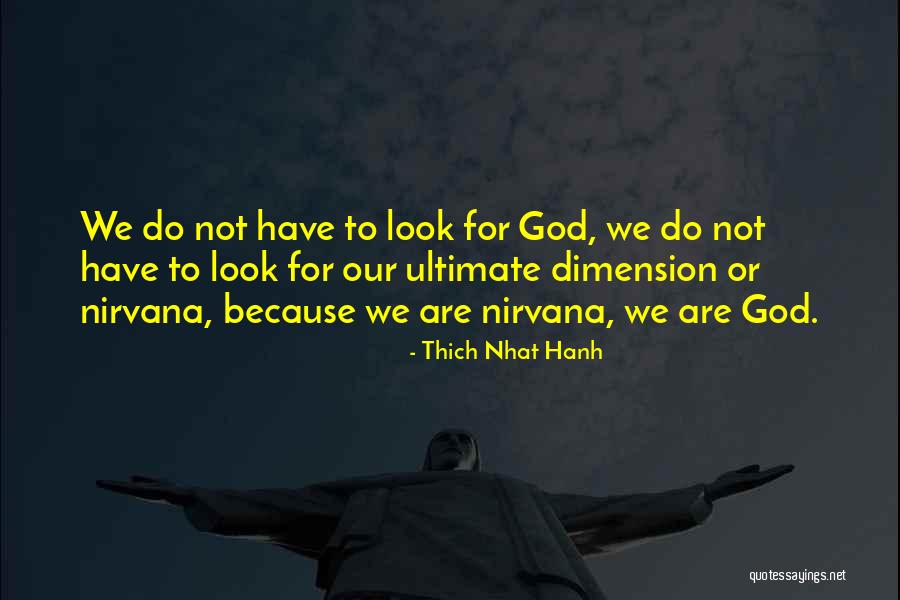 God For Quotes By Thich Nhat Hanh God For Quotes By Thich Nhat Hanh