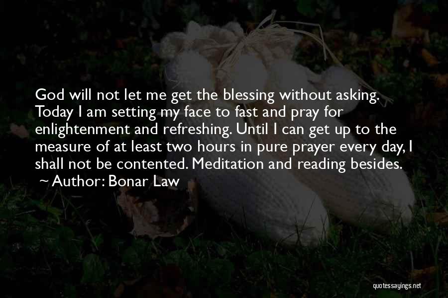 God For Today Quotes By Bonar Law