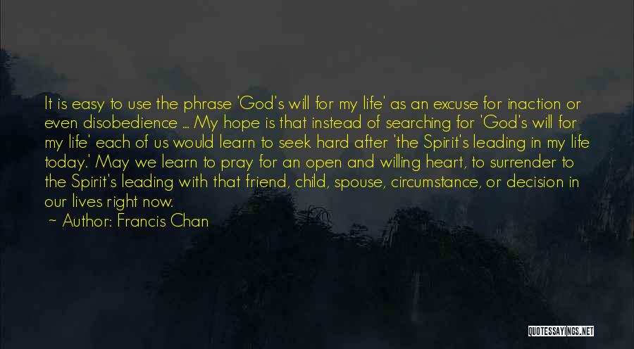 God For Today Quotes By Francis Chan