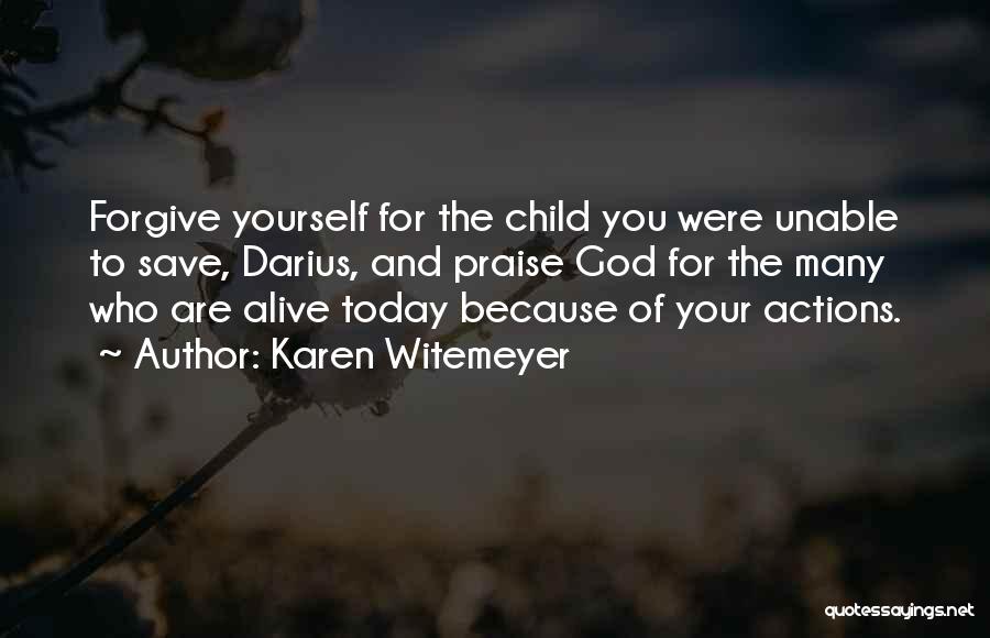 God For Today Quotes By Karen Witemeyer