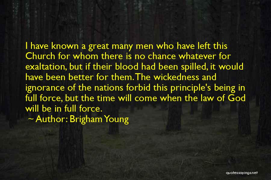 God Forbid Quotes By Brigham Young