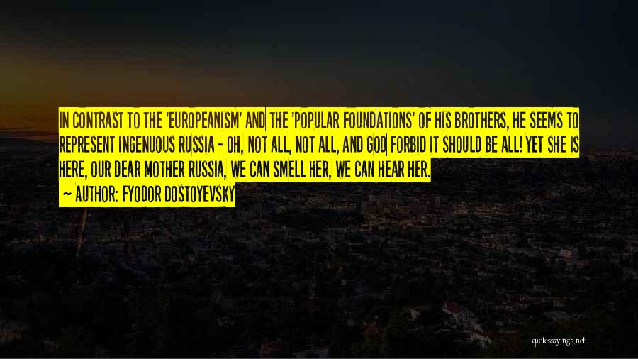 God Forbid Quotes By Fyodor Dostoyevsky