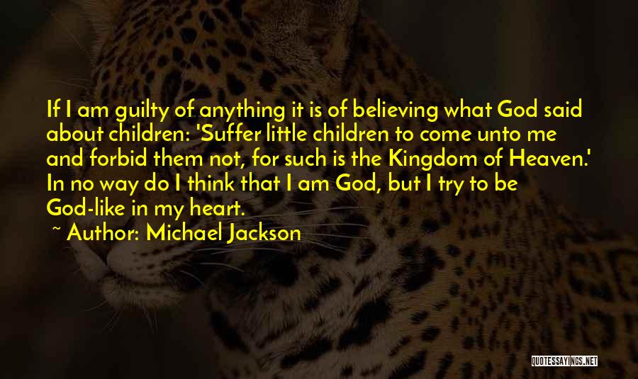 God Forbid Quotes By Michael Jackson
