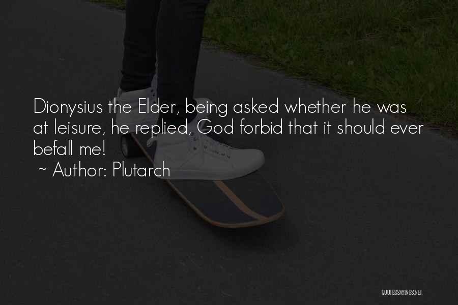 God Forbid Quotes By Plutarch