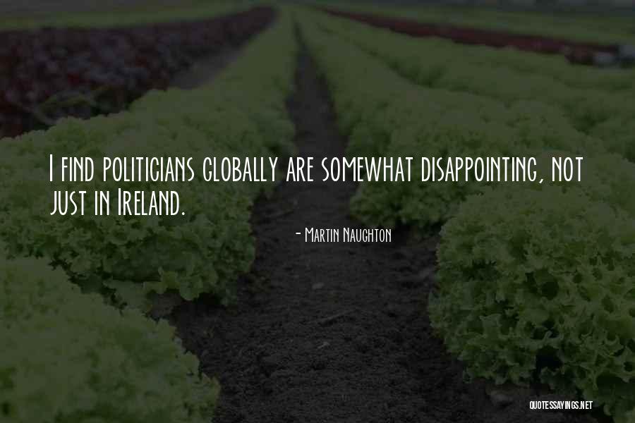 God Forbid They Be Held Accountable Quotes By Martin Naughton God Forbid They Be Held Accountable Quotes By Martin Naughton