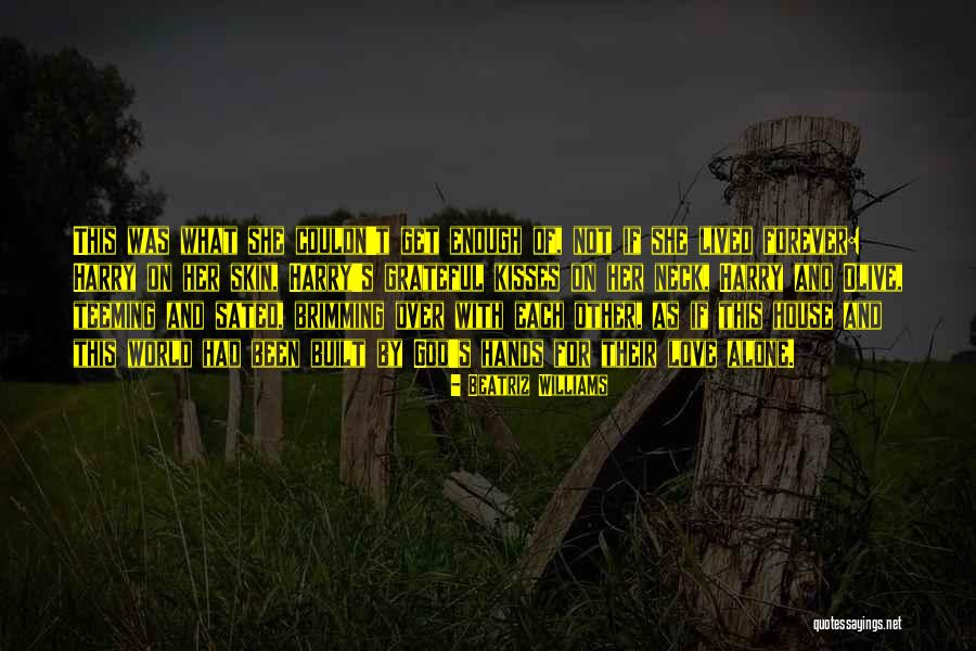 God Forever God Quotes By Beatriz Williams God Forever God Quotes By Beatriz Williams