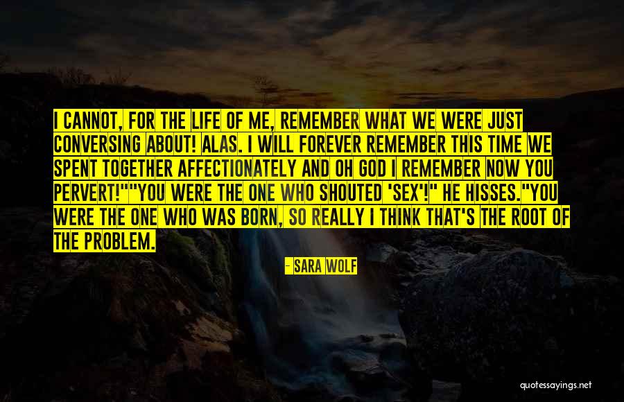 God Forever God Quotes By Sara Wolf God Forever God Quotes By Sara Wolf