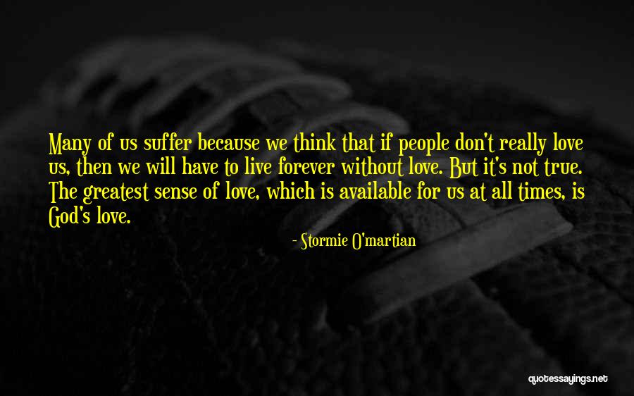 God Forever God Quotes By Stormie O'martian God Forever God Quotes By Stormie O'martian