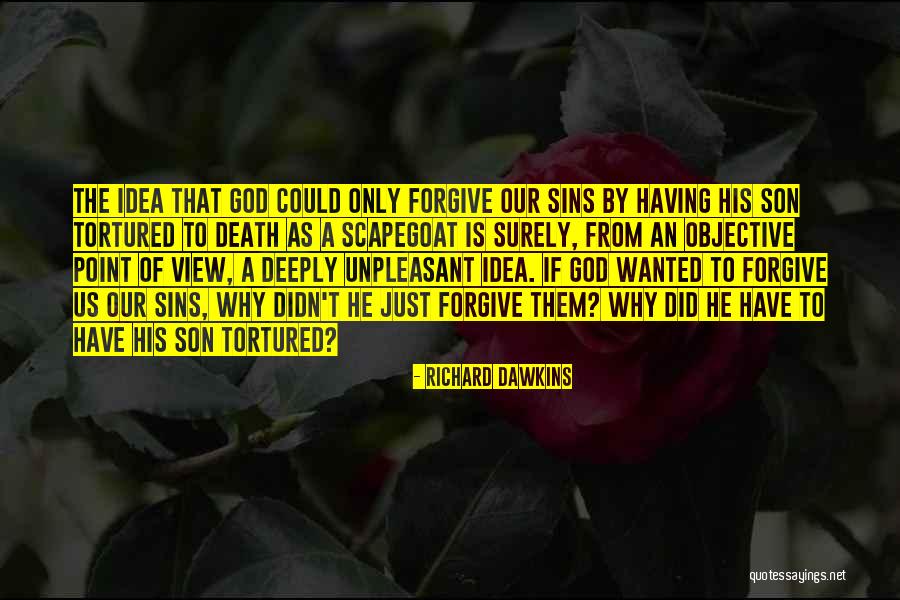 God Forgive My Sins Quotes By Richard Dawkins God Forgive My Sins Quotes By Richard Dawkins