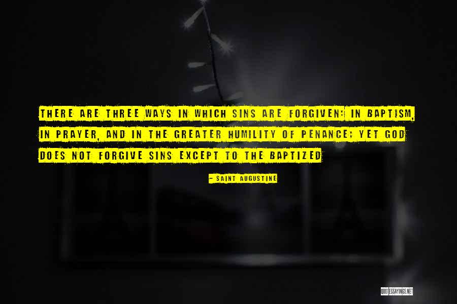 God Forgive My Sins Quotes By Saint Augustine God Forgive My Sins Quotes By Saint Augustine