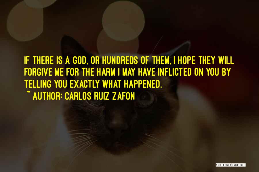 God Forgive Them Quotes By Carlos Ruiz Zafon