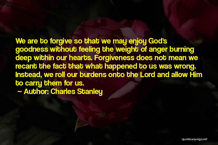 God Forgive Them Quotes By Charles Stanley