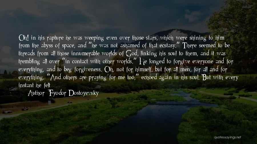 God Forgive Them Quotes By Fyodor Dostoyevsky